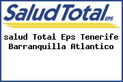 <i>salud Total Eps Tenerife Barranquilla Atlantico</i>