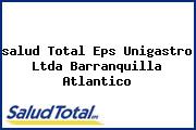 <i>salud Total Eps Unigastro Ltda Barranquilla Atlantico</i>