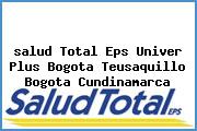 <i>salud Total Eps Univer Plus Bogota Teusaquillo Bogota Cundinamarca</i>