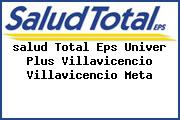 <i>salud Total Eps Univer Plus Villavicencio Villavicencio Meta</i>