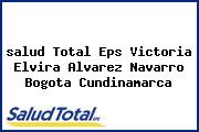 <i>salud Total Eps Victoria Elvira Alvarez Navarro Bogota Cundinamarca</i>