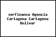 <i>serfinansa Agencia Cartagena Cartagena Bolivar</i>