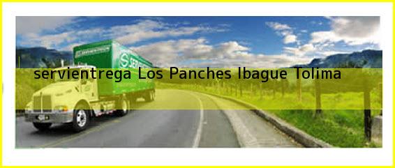 <b>servientrega Los Panches</b> Ibague Tolima