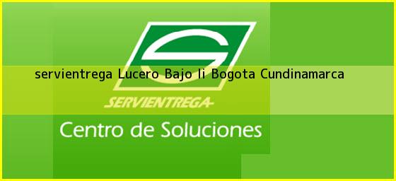 <b>servientrega Lucero Bajo Ii</b> Bogota Cundinamarca