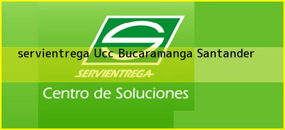 <b>servientrega Ucc</b> Bucaramanga Santander