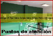 <i>servientrega Of Ppal Bahia Solano</i> Bahia Solano Mutis Antioquia