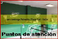 <i>servientrega Palmetto Plaza</i> Cali Valle