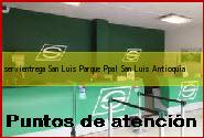 <i>servientrega San Luis Parque Ppal</i> San Luis Antioquia