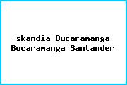 <i>skandia Bucaramanga Bucaramanga Santander</i>