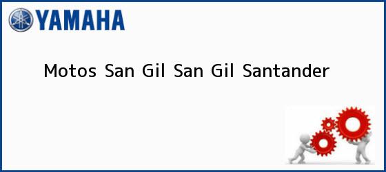 Teléfono, Dirección y otros datos de contacto para Motos San Gil, San Gil, Santander, Colombia