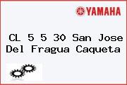 CL 5 5 30 San Jose Del Fragua Caqueta