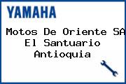 Ver motos de oriente sa el santuario antioquia Motos De Oriente SA El Santuario Antioquia