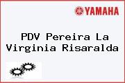 PDV Pereira La Virginia Risaralda