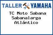 TC Moto Sabana Sabanalarga Atlántico
