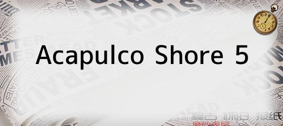acapulco shore 5 Acapulco Shore 5