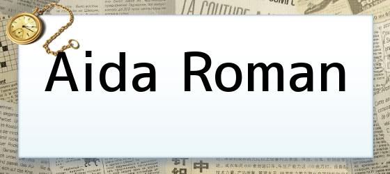 Aida Roman