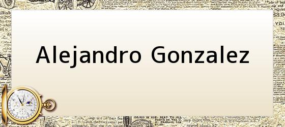 Alejandro Gonzalez