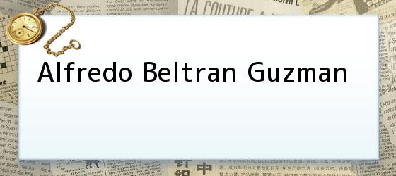 Alfredo Beltran Guzman