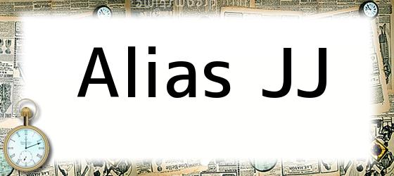 Alias JJ