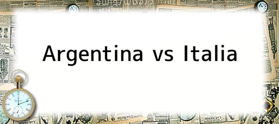 Argentina Vs. Italia