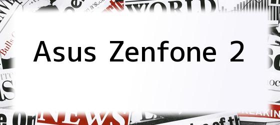 Asus Zenfone 2