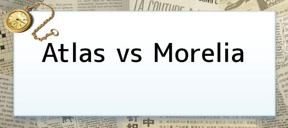 Atlas vs Morelia