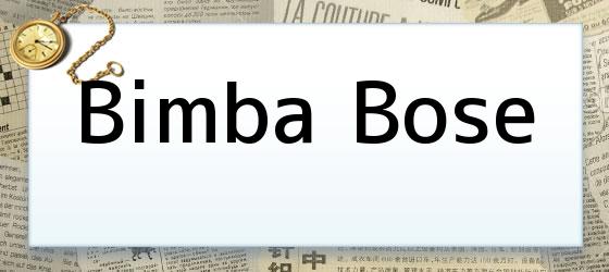 Bimba Bose