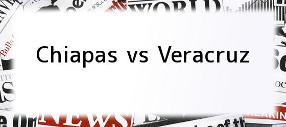 Chiapas vs Veracruz