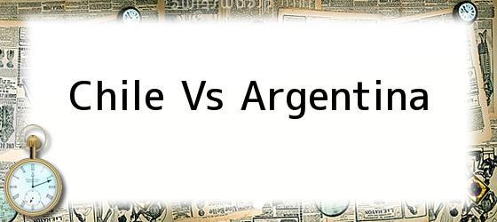 Chile Vs Argentina