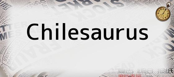 Chilesaurus