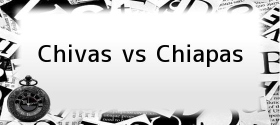 Chivas vs Chiapas
