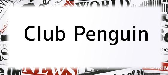 Club Penguin