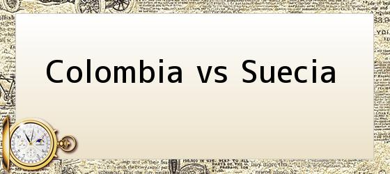 Colombia vs Suecia