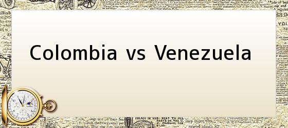 Colombia VS Venezuela