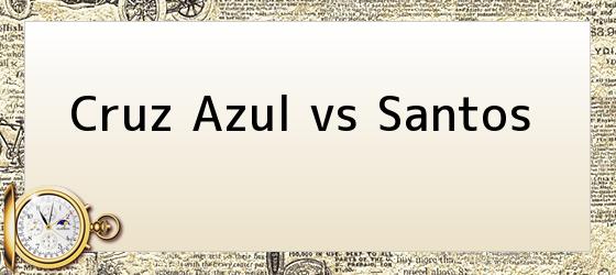 Cruz Azul vs Santos