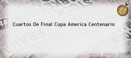 Cuartos De Final Copa America Centenario