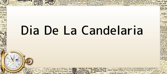 Dia De La Candelaria