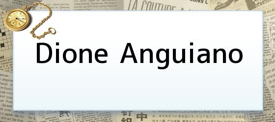 Dione Anguiano