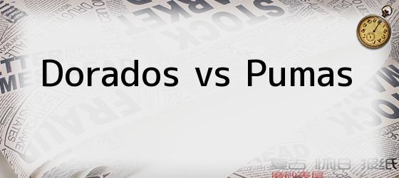 Dorados vs Pumas