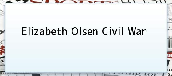 Elizabeth Olsen Civil War
