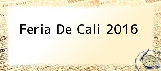 Feria De Cali 2016