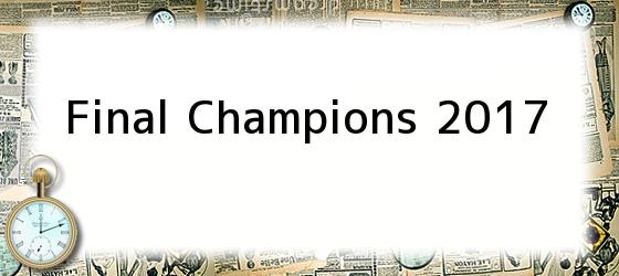Final Champions 2017