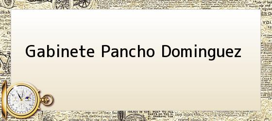 Gabinete Pancho Dominguez