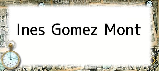 Ines Gomez Mont