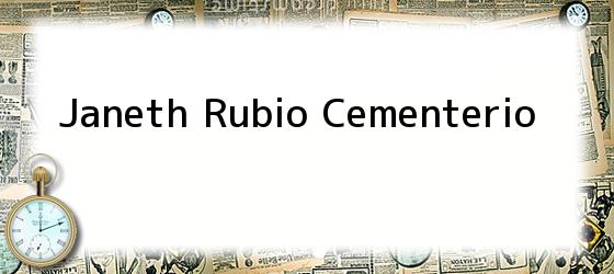 Janeth Rubio Cementerio