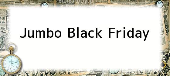 Jumbo Black Friday