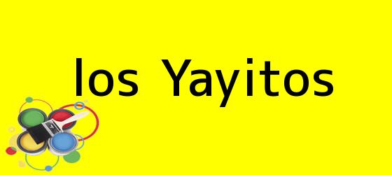 <i>los Yayitos</i>