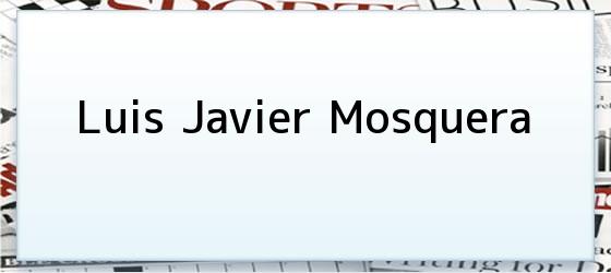 Luis Javier Mosquera