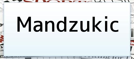 mandzukic Mandzukic
