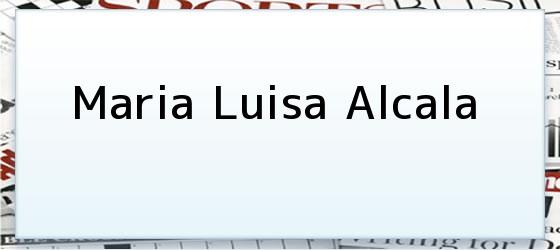 Maria Luisa Alcala